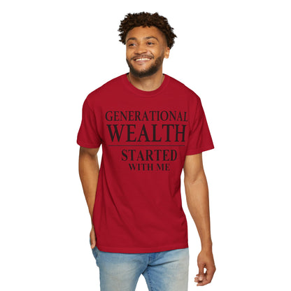 Generational Wealth Started With Me [Large Text]