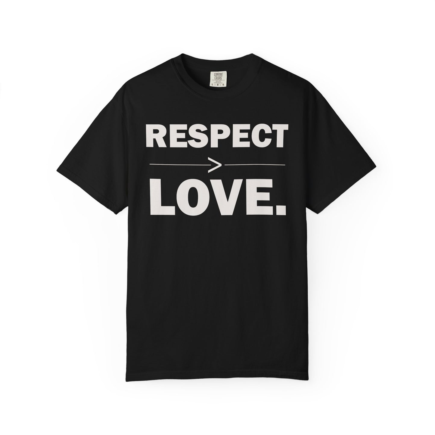 Respect > Love [Large Text]