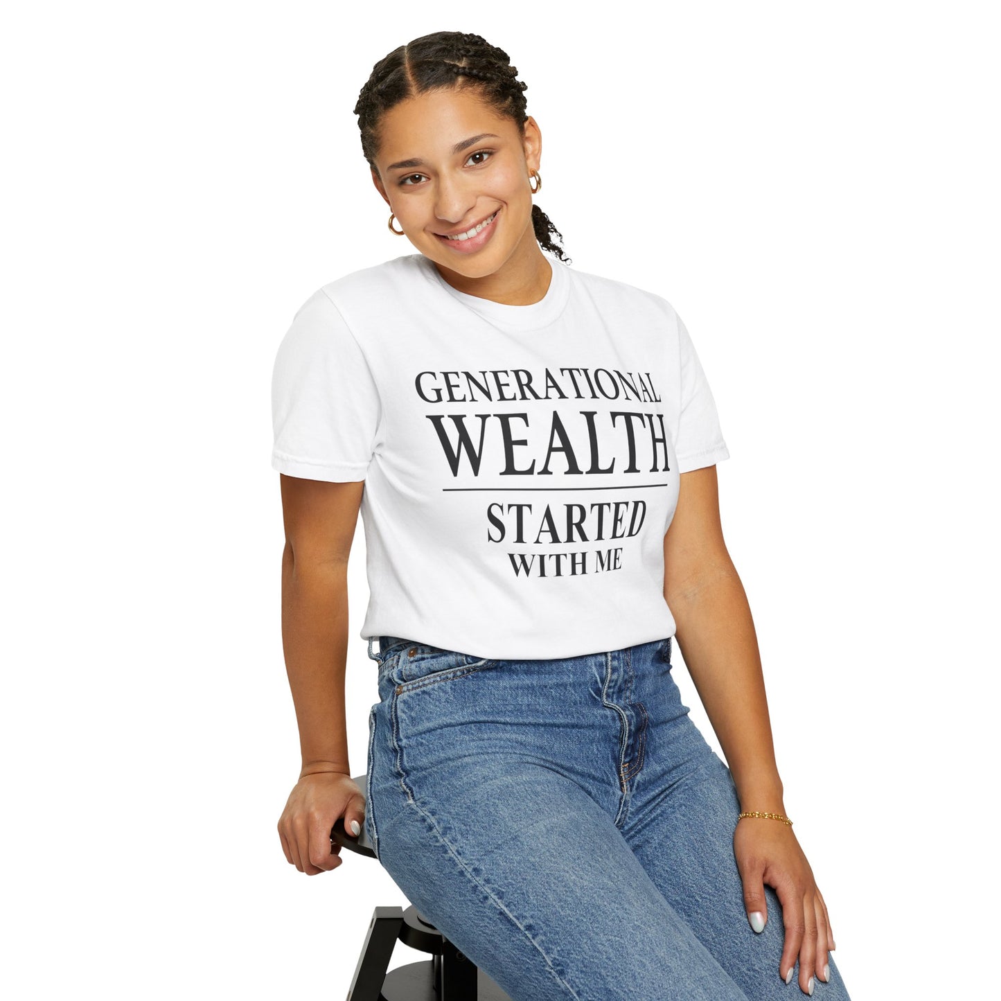 Generational Wealth Started With Me [Large Text]