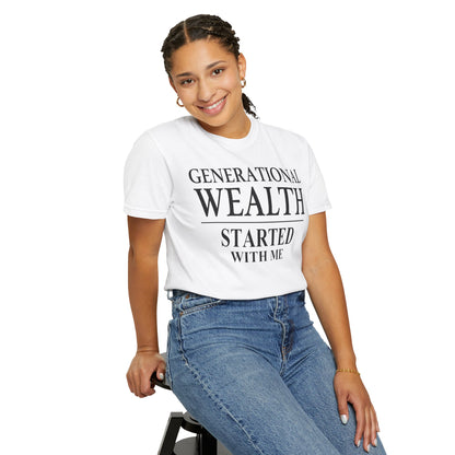 Generational Wealth Started With Me [Large Text]