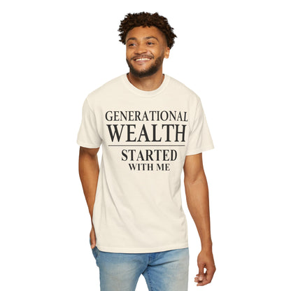 Generational Wealth Started With Me [Large Text]