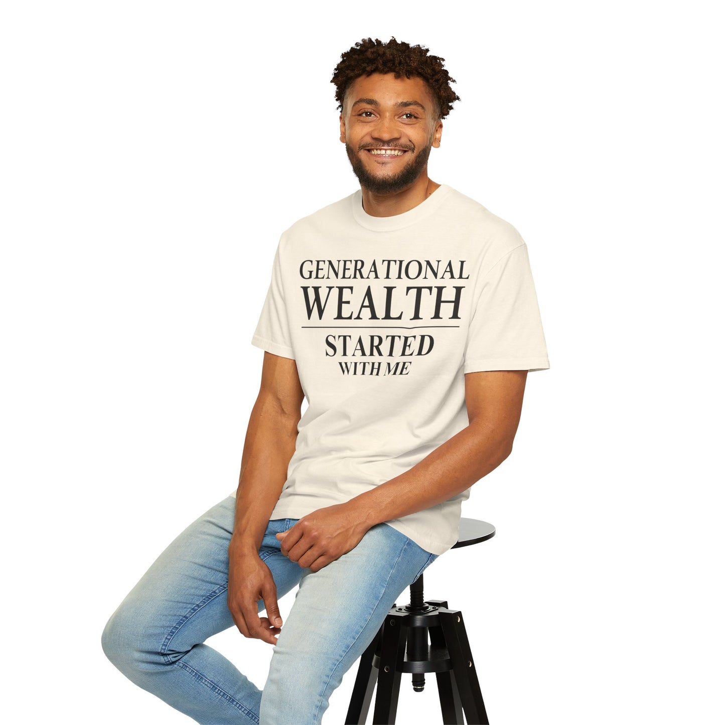 Generational Wealth Started With Me [Large Text]