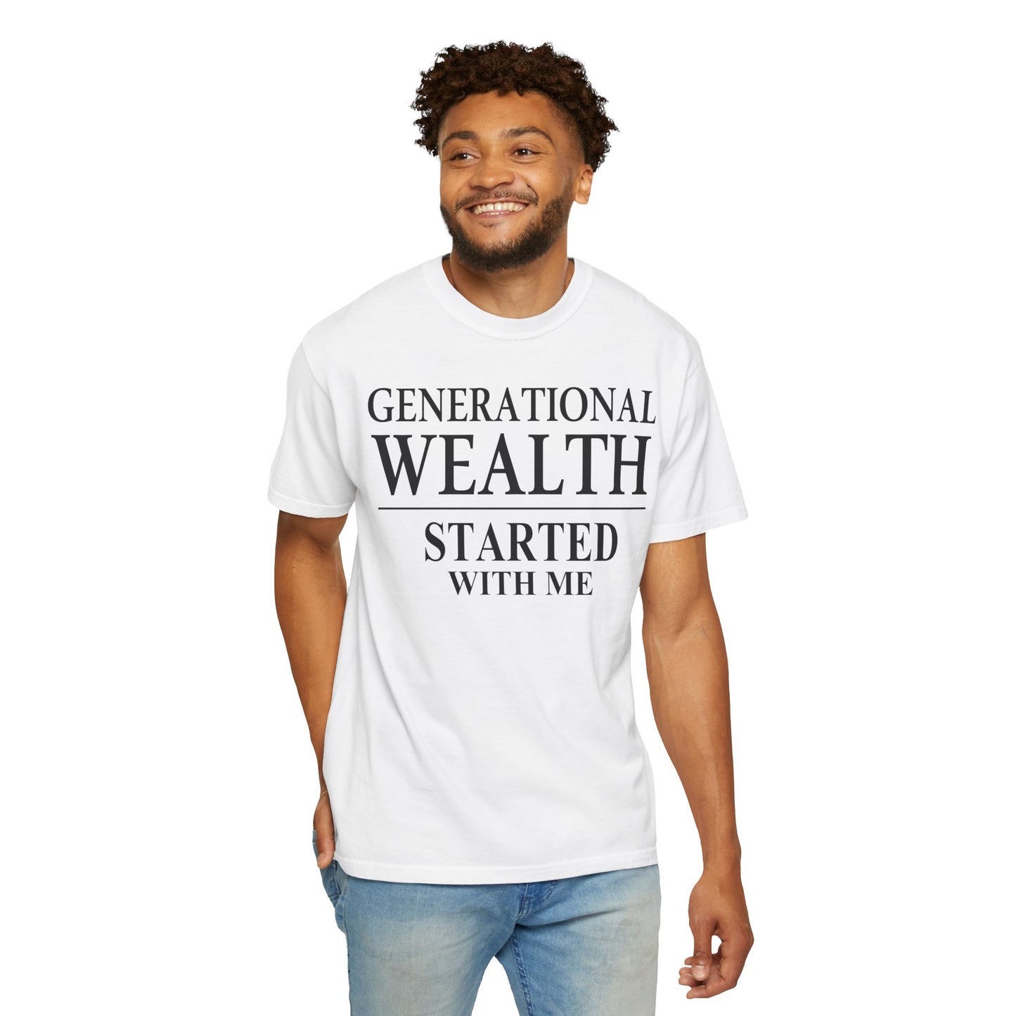 Generational Wealth Started With Me [Large Text]