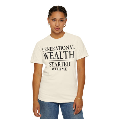 Generational Wealth Started With Me [Large Text]