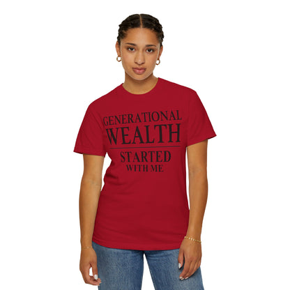 Generational Wealth Started With Me [Large Text]